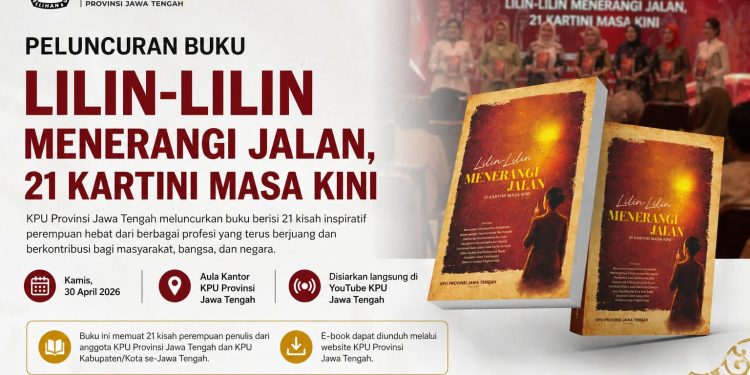 Peluncuran Buku “Lilin-Lilin Menerangi Jalan, 21 Kartini Masa Kini”